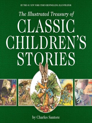cover image of The Illustrated Treasury of Classic Children's Stories